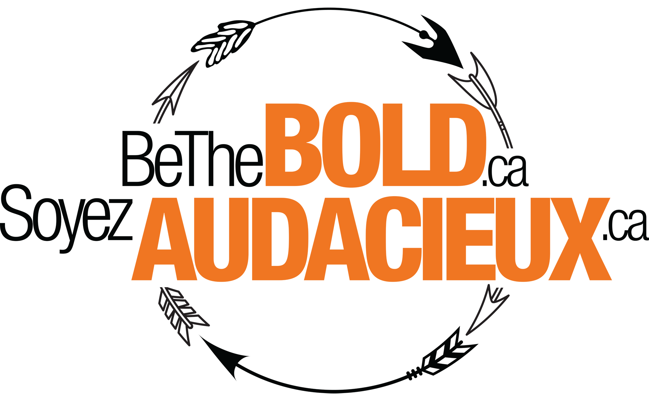 Be The Bold - Soyez Audacieux